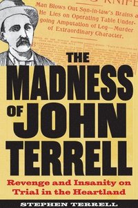 bokomslag The Madness of John Terrell