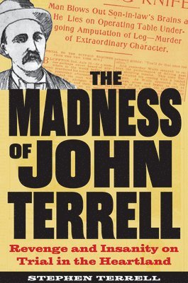 The Madness of John Terrell 1