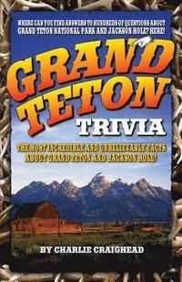 bokomslag Grand Teton Trivia