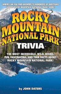 bokomslag Rocky Mountain National Park Trivia