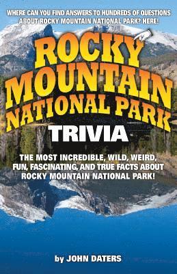 bokomslag Rocky Mountain National Park Trivia