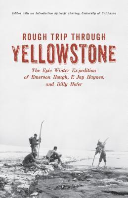 Rough Trip Through Yellowstone 1