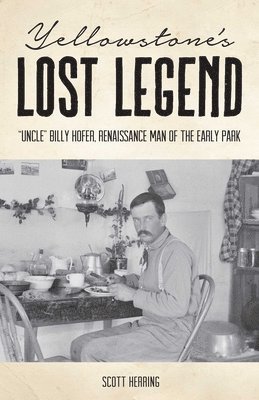 Scott Herring - Yellowstone's Lost Legend, Häftad