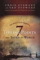 Ted Stewart, Chris Stewart - The Miracle of Freedom: Seven Tipping Points That Saved the World, Inbunden