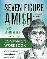 bokomslag Seven Figure Ami$h: From Buggy to Benz - Companion Workbook