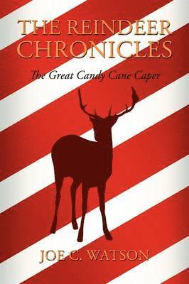 Joe C Watson, Joe C. Watson - Reindeer Chronicles, Häftad
