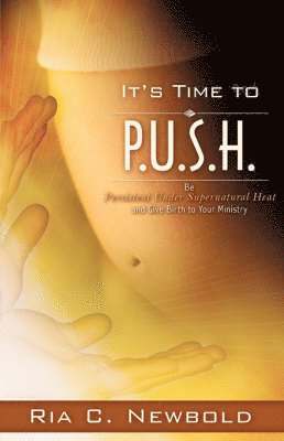 It's Time To P.U.S.H. 1