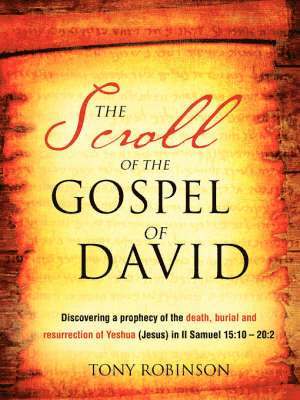Tony Robinson - Scroll of the Gospel of David, Häftad