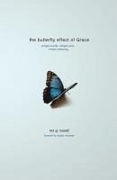 bokomslag Butterfly Effect of Grace