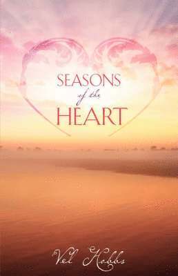 bokomslag Seasons of the Heart