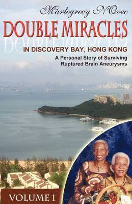 Double Miracles In Discovery Bay, Hong Kong 1