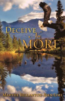 Deceive No More! 1