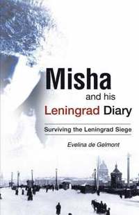 bokomslag Misha and his Leningrad Diary