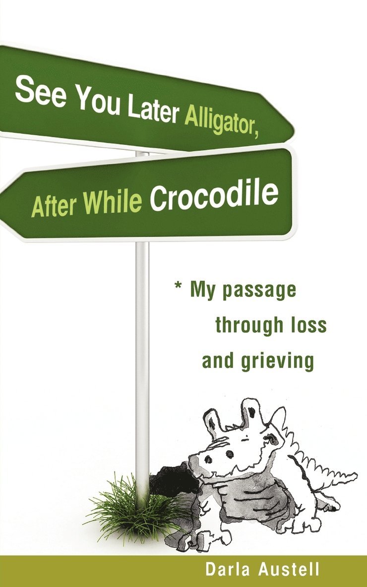 See You Later Alligator, After While Crocodile 1