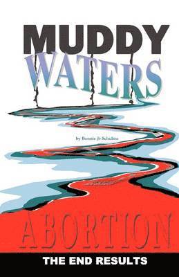 Bonnie Jb Schultea, Bonnie JB Schultea - Muddy Waters, Häftad