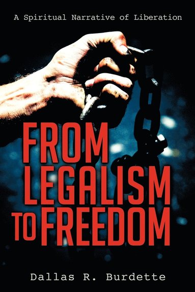 bokomslag From Legalism to Freedom