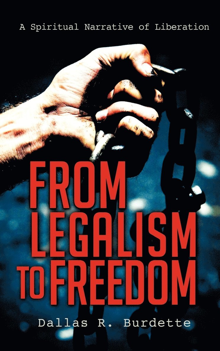 From Legalism to Freedom 1