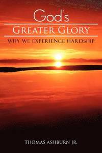 bokomslag God's Greater Glory