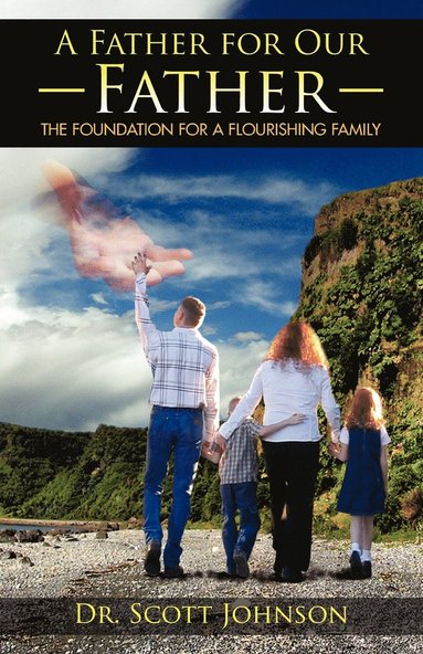 Scott Johnson - Father for Our Father, Häftad