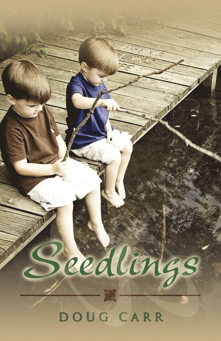 Doug Carr - Seedlings, Häftad