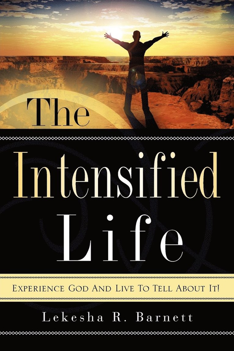 The Intensified Life 1