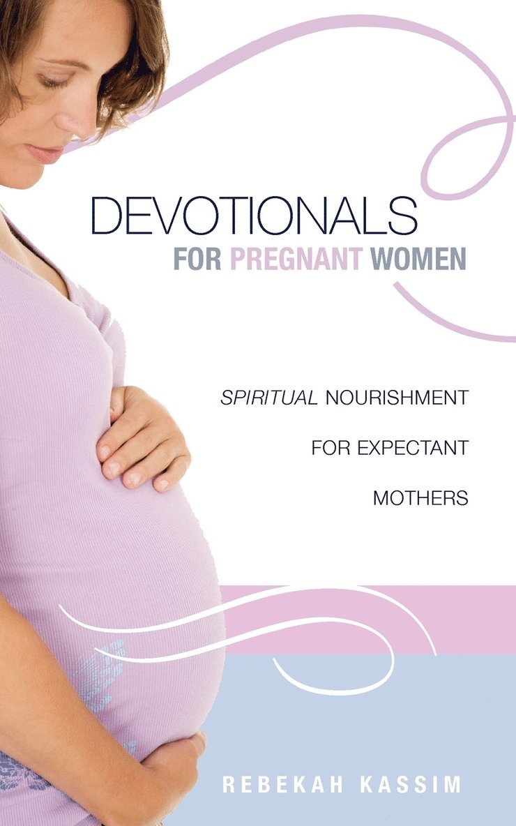 Devotionals for Pregnant Women. 1