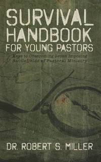 bokomslag Survival Handbook for Young Pastors