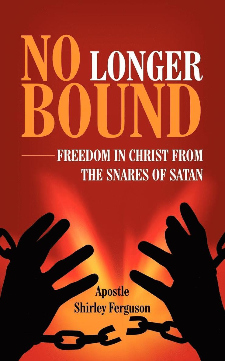 No Longer Bound 1