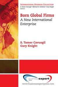 bokomslag Born Global Firms: A New International Enterprise