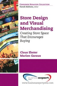 bokomslag Store Design and Visual Merchandising: Creating Store Space That Encourages Buying