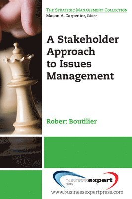 Robert Boutilier - Stakeholder Approach to Issues Management, Häftad