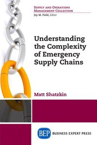 bokomslag Understanding the Complexity of Emergency Supply Chains