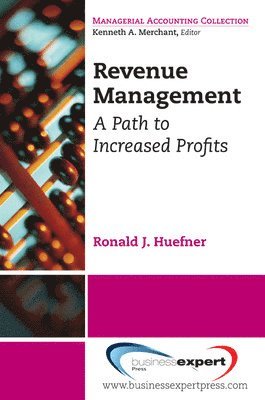 bokomslag Revenue Management: A Path to Increased Profits