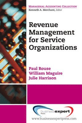 Revenue Management for Service Organizations 1