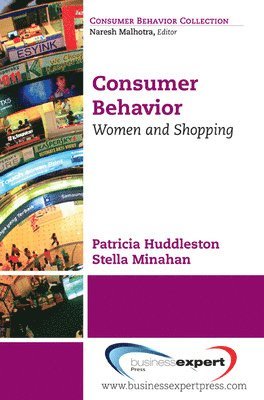 Consumer Behavior: Women and Shopping 1