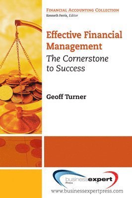 Effective Financial Management: The Cornerstone to Success 1