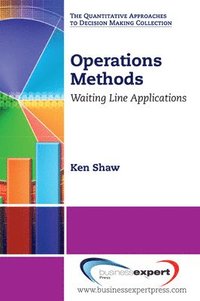 bokomslag Operations Methods: Waiting Line Applications