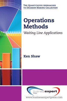 Operations Methods: Waiting Line Applications 1