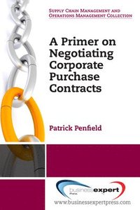bokomslag Primer on Negotiating Corporate Purchase Contracts