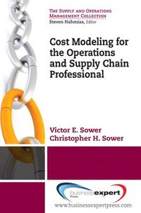 bokomslag Better Business Decisions Using Cost Modeling: For Procurement, Operations, and Supply Chain Professionals