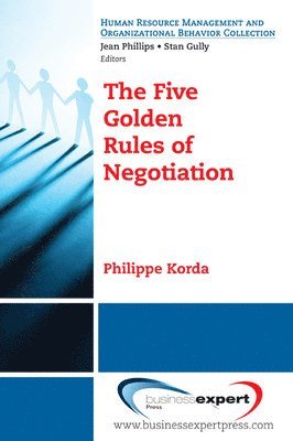 The Five Golden Rules of Negotiation 1