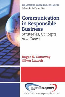 Roger N. Conaway, Oliver Laasch - Communication in Responsible Business, Häftad