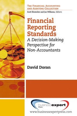 Financial Reporting Standards: A Decision-Making Perspective for Non -Accountants 1
