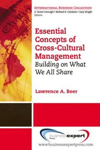 bokomslag Essential Concepts of Cross-Cultural Management: Building on What We All Share