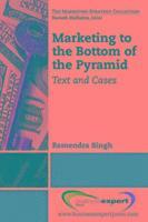 Ramendra Singh - Marketing to the Bottom of the Pyramid: Text and Cases, Häftad