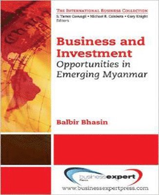Business and Investment Opportunities in Emerging Myanmar 1