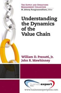 bokomslag Understanding the Dynamics of the Value Chain