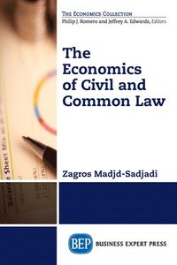bokomslag The Economics of Civil and Common Law