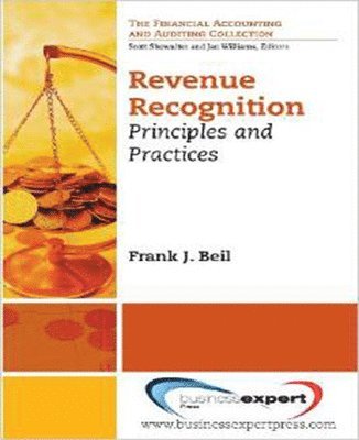 bokomslag Revenue Recognition: Principles and Practices
