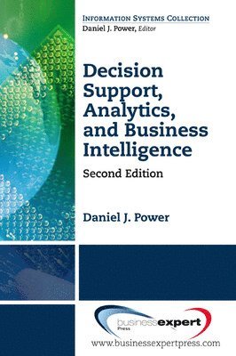 Decision Support, Analytics, and Business Intelligence 1